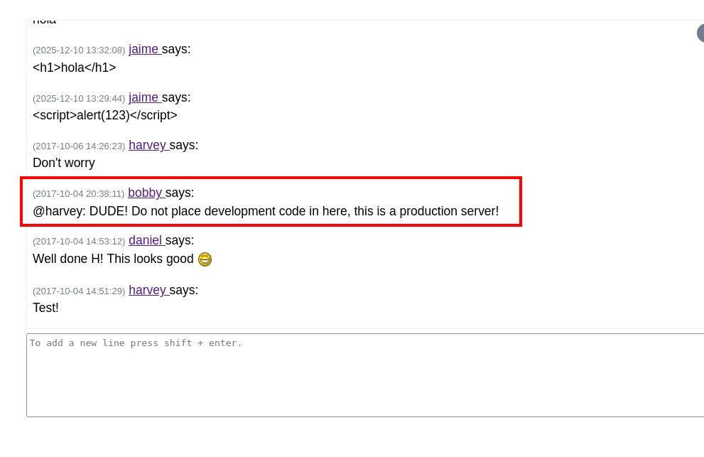 el chat con el mensaje de bobby: "@harvey: DUDE! Do not place development code in here, this is a production server!"