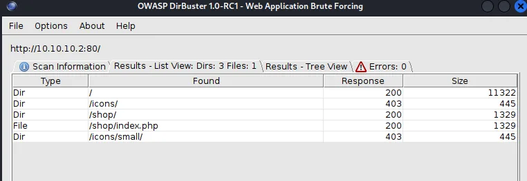 Resultados de DirBuster sobre 10.10.10.2: 3 directorios y 1 fichero, entre ellos /shop/ y /shop/index.php