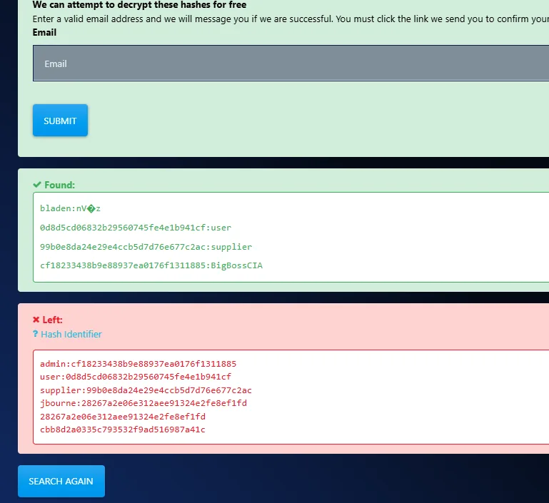 Resultado de hashes.com: encuentra bladen, user:user, supplier:supplier y cf18233438b9e88937ea0176f1311885:BigBossCIA; jbourne queda sin resolver