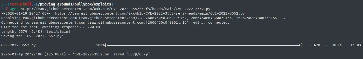 wget descarga CVE-2022-3552.py del repositorio de 0xk4b1r: 200 OK y 6579 bytes guardados