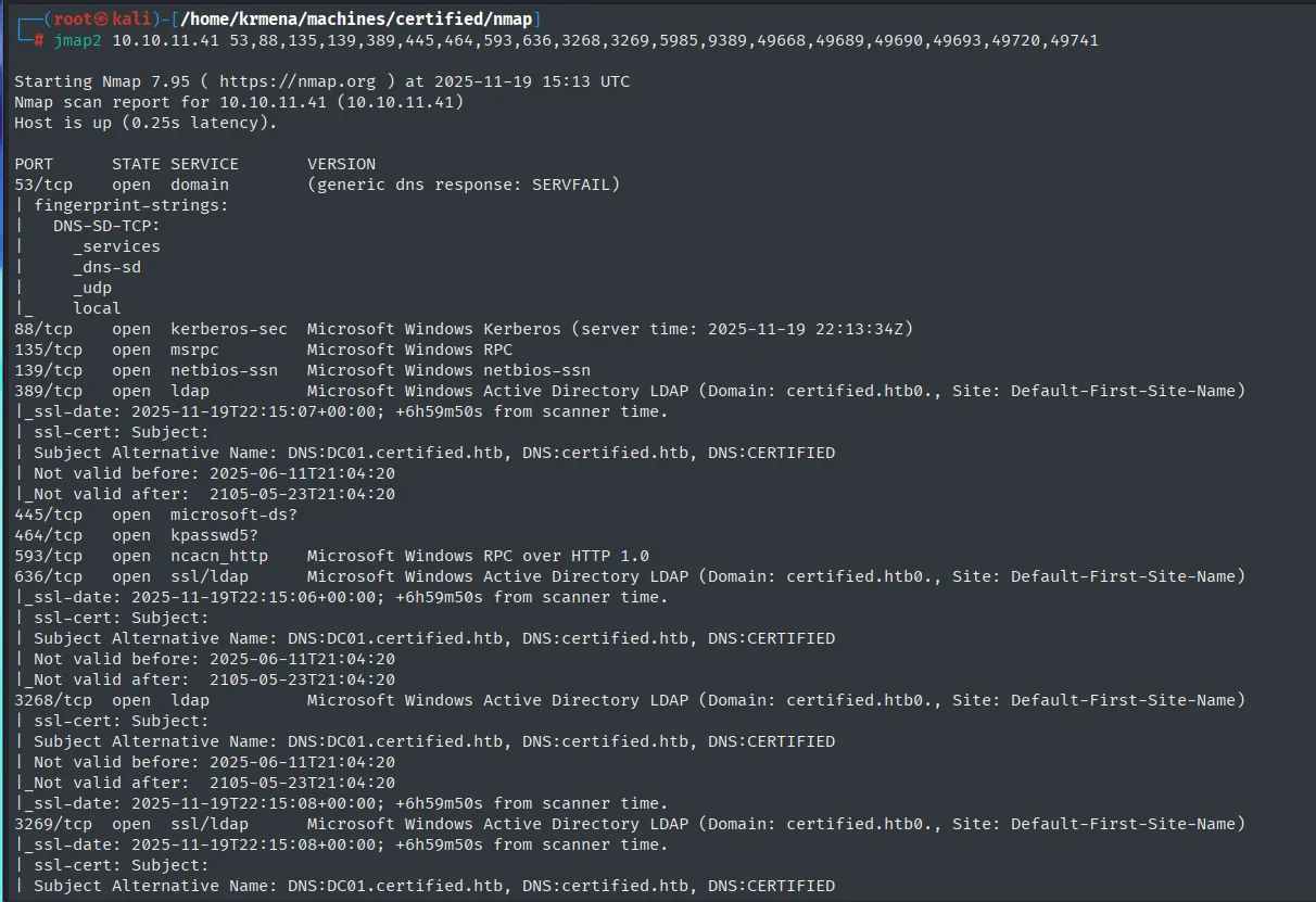 nmap -sCV: el 88 responde como Microsoft Windows Kerberos con server time, el 389 y el 636 como Active Directory LDAP del dominio certified.htb con el certificado de DC01.certified.htb