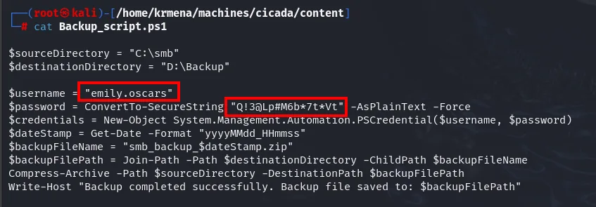 el script de backup define en claro el usuario emily.oscars y su contraseña Q!3@Lp#M6b*7t*Vt