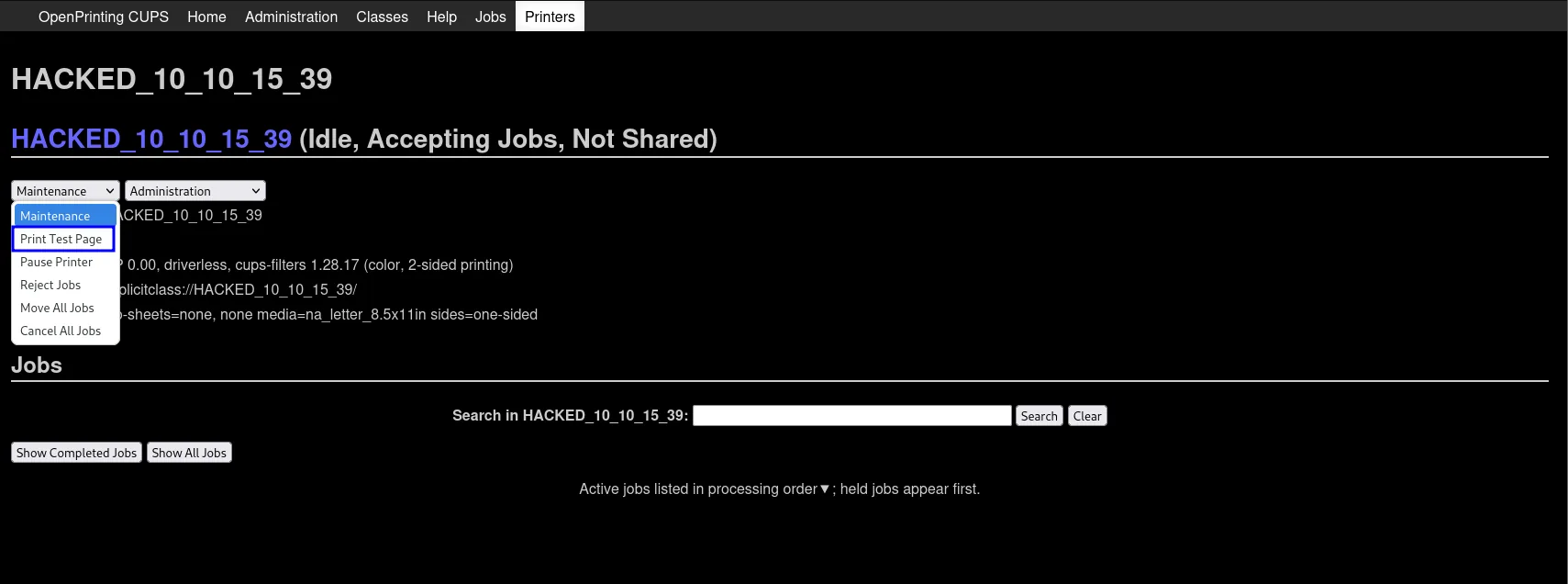 En la impresora HACKED, el menú Maintenance ofrece Print Test Page para disparar el trabajo