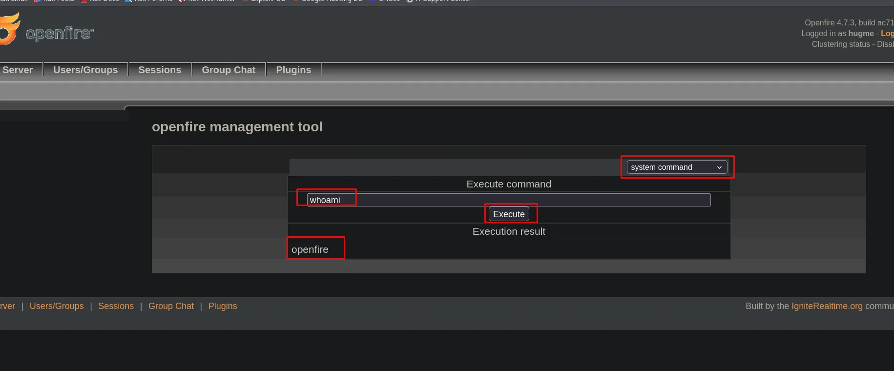 El management tool ejecuta whoami en modo system command y devuelve openfire
