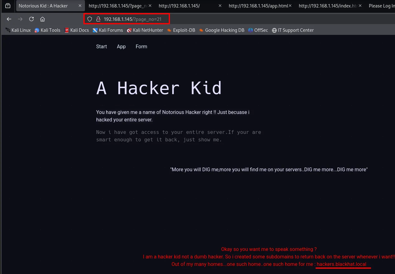 La página ?page_no=21 añade al pie: "Okay so you want me to speak something ? I am a hacker kid not a dumb hacker. So i created some subdomains to return back on the server whenever i want!! Out of my many homes...one such home..one such home for me : hackers.blackhat.local"