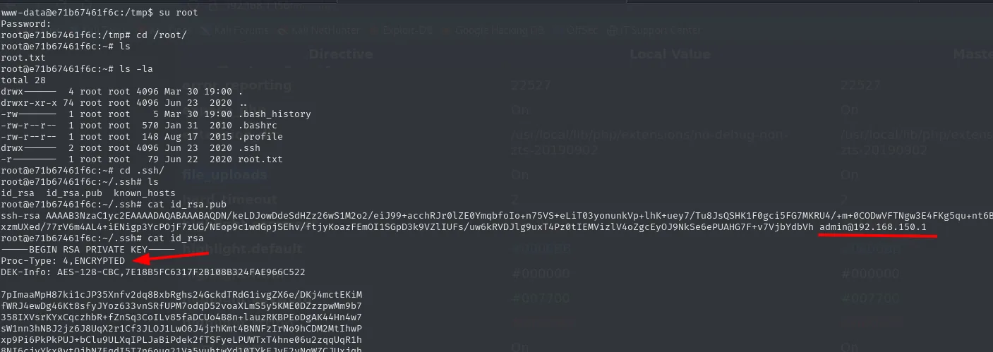 su root con la passphrase choclate93 funciona dentro del contenedor; en /root/.ssh hay un id_rsa cifrado y un id_rsa.pub cuyo comentario es admin@192.168.150.1