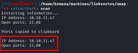 Salida de extractPorts sobre el fichero scan: IP Address 10.10.11.47 y Open ports 22,80, copiados al portapapeles