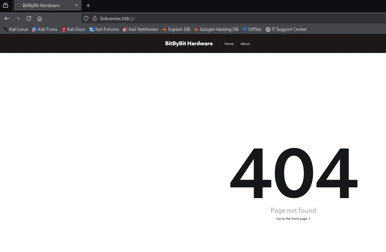 linkvortex.htb/p/ devuelve el 404 del tema BitByBit Hardware