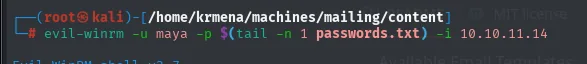 evil-winrm -u maya -p con la sustitución de tail -n 1 passwords.txt contra 10.10.11.14, arrancando la Evil-WinRM shell v3.7