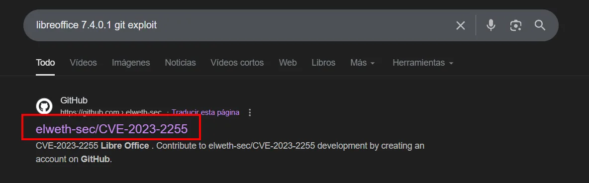 Búsqueda de libreoffice 7.4.0.1 git exploit: el primer resultado es el repositorio elweth-sec/CVE-2023-2255 en GitHub, resaltado en rojo