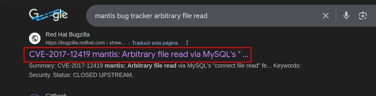 la búsqueda de "mantis bug tracker arbitrary file read" devuelve como primer resultado CVE-2017-12419, Arbitrary file read via MySQL