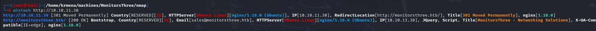 whatweb muestra un 301 desde la IP hacia monitorsthree.htb y un 200 en el dominio, con nginx 1.18.0 y el correo sales@monitorsthree.htb