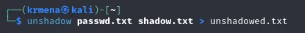 el comando unshadow combina passwd.txt y shadow.txt en unshadowed.txt