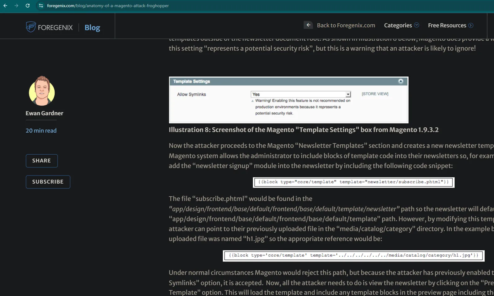 el articulo Anatomy of a Magento attack: Froghopper de Foregenix, con la captura de Allow Symlinks y los dos bloques de codigo de plantilla