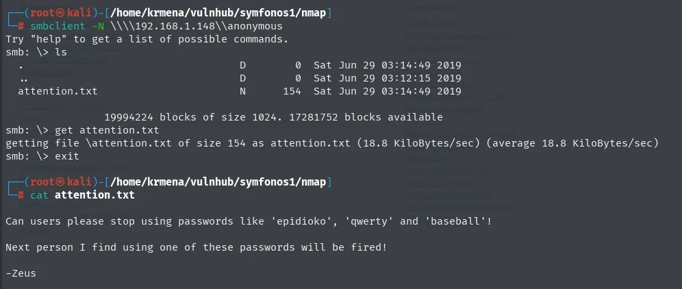 smbclient sobre el recurso anonymous descarga attention.txt, que enumera contraseñas prohibidas: epidioko, qwerty y baseball, firmado por Zeus