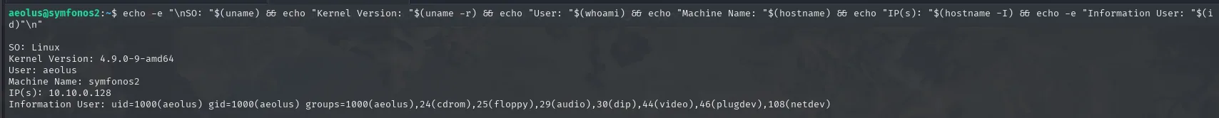 el one-liner de reconocimiento imprime SO Linux, kernel 4.9.0-9-amd64, usuario aeolus, hostname symfonos2 e IP 10.10.0.128