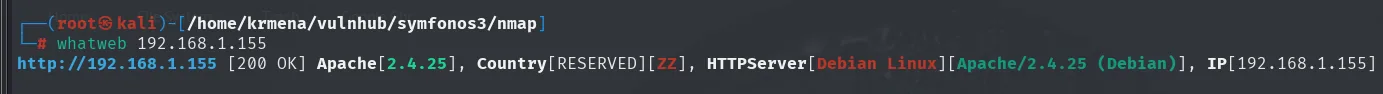 whatweb devolviendo 200 OK, Apache 2.4.25, HTTPServer Debian Linux y la IP 192.168.1.155