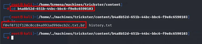 dentro de b4a8b52d-651b-44bc-bbc6-f9e8c6590103 hay un f04f0732f120c0cc84a993ad99decb2c.txt.br y un history.txt