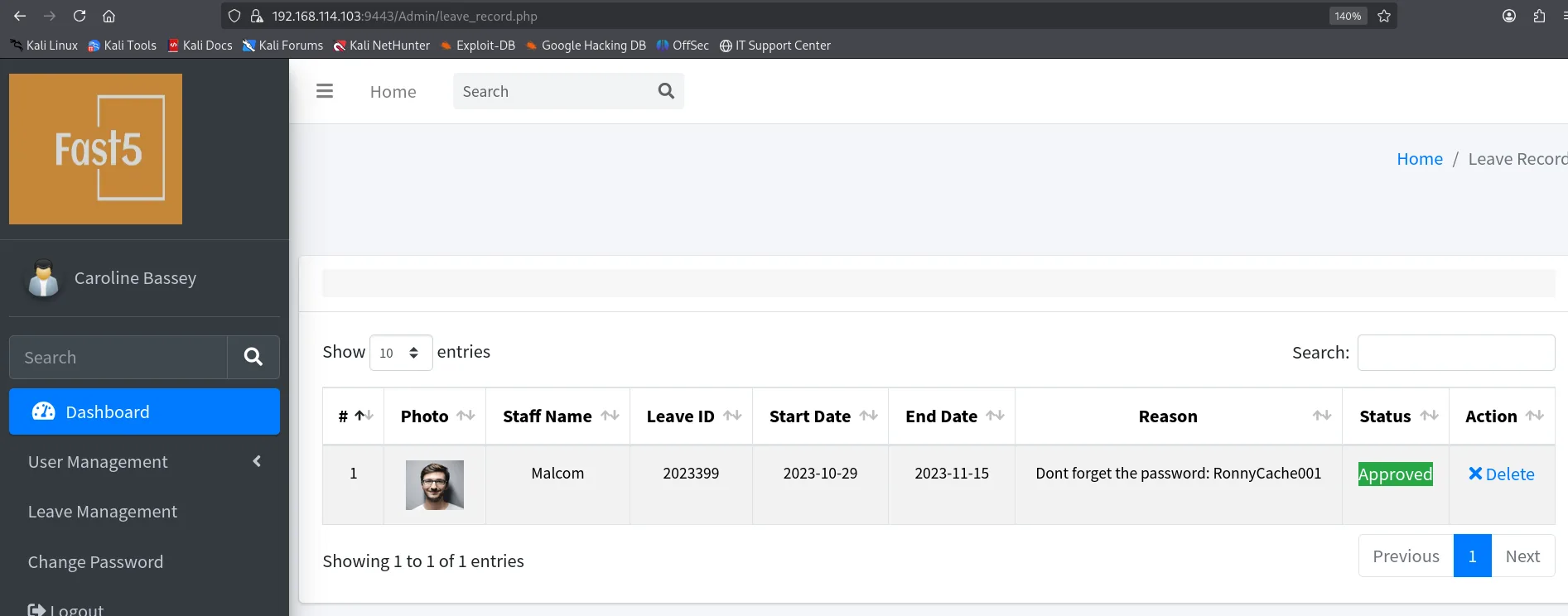 El panel de leave_record.php como Caroline Bassey, con un parte cuyo motivo es 'Dont forget the password: RonnyCache001'